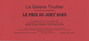 Carton d'invitation pour le vernissage du Jury 2025 de la Galerie Thuillier (75003), vernissage le mardi 25 février 2025, de 18h à 21h. Remise des prix à 19h30 Clémentine Degaine | Rainbow Flow: Art Hybride & Peinture Structurale Visionnaire