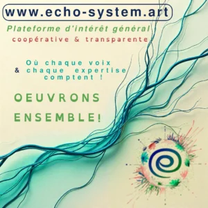 visuel d'echo-system.art - plateforme d'intérêt général, illustrant un réseau coopératif et transparent avec des fibres qui se tissent et se développent, les couleurs sont beige, vert d'eau, le logo du site est visible. Le message est: oeuvrons ensemble que chaque voix et chaque expertise comptent ! - Antoine Giraud- Eco-dev.net - Clémentine Degaine | Rainbow Flow: Art Hybride & Peinture Structurale Visionnaire