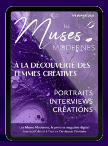 Couverture du magasine les Muses Modernes, à la découverte des femmes créatives, édition digitale dédiée à l'artisanat féminin-- Clémentine Degaine | Rainbow Flow: Art Hybride & Peinture Structurale Visionnaire